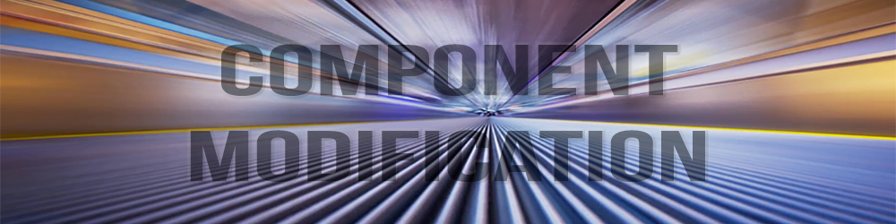 Component Modification